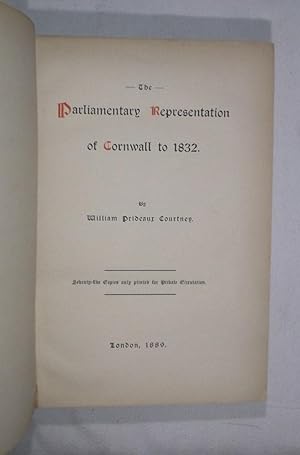 The Parliamentary Representation of Cornwall to 1832