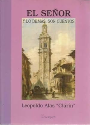 Seller image for EL SEOR Y LO DEMS, SON CUENTOS for sale by Librera Cajn Desastre