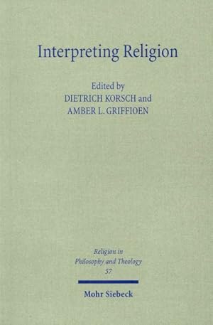 Imagen del vendedor de Interpreting Religion : The Significance of Friedrich Schleiermacher's Reden uber die Religion for Religious Studies and Theology a la venta por GreatBookPrices