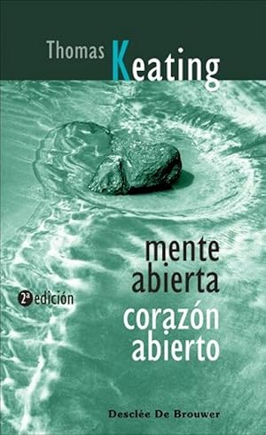 Imagen del vendedor de mente abierta, corazon abierto. la dimension contemplativa del evangelio a la venta por Imosver