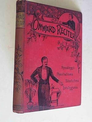 Onward Reciter - A choice collection of Recitations, Readings and Dialogues - Number 24