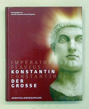 Image du vendeur pour Konstantin der Grosse. Imperator Caesar Flavius Constantinus. mis en vente par antiquariat peter petrej - Bibliopolium AG