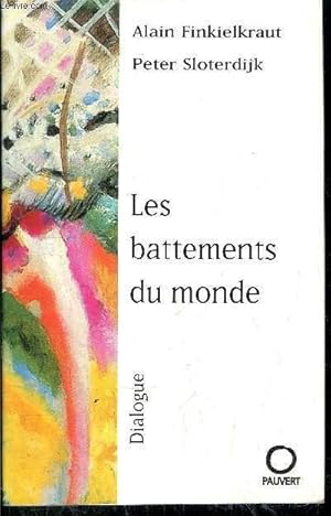 Seller image for LES BATTEMENTS DU MONDE for sale by Le-Livre