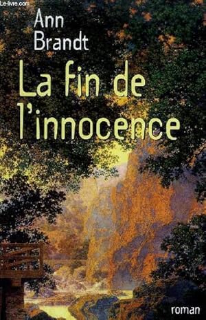 Image du vendeur pour LA FIN DE L'INNOCENCE mis en vente par Le-Livre