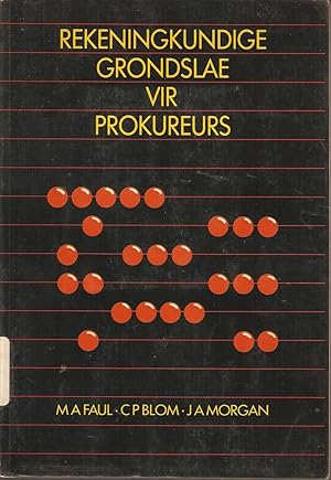 Seller image for Rekeningkundige Grondslae vir Prokureurs for sale by Snookerybooks