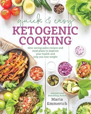 Image du vendeur pour Quick & Easy Ketogenic Cooking (Paperback) mis en vente par Grand Eagle Retail