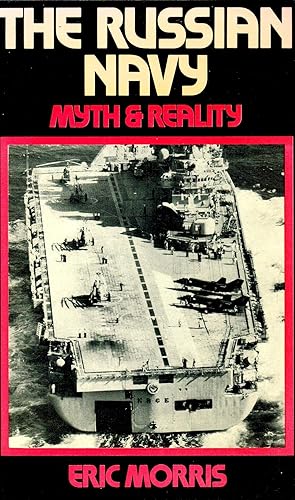 Image du vendeur pour The Russian Navy : Myth & Reality : mis en vente par Sapphire Books