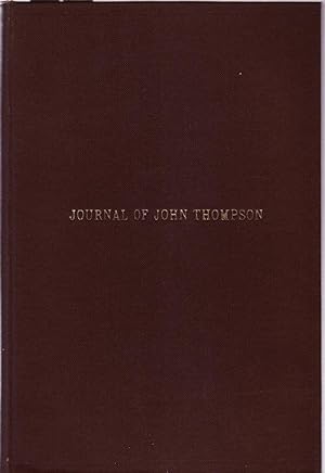 AUTOBIOGRAPHY OF DEACON JOHN THOMPSON OF MERCER, MAINE: With Genealogical Notes of His Descendant...