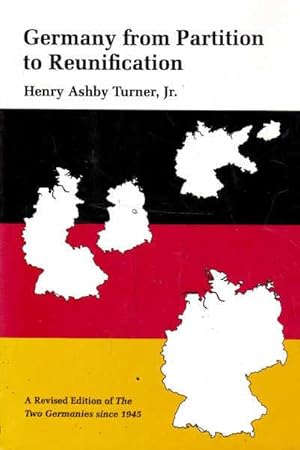 Germany from Partition to Reunification: A Revised Edition of The Two Germanies Since 1945