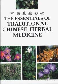 Imagen del vendedor de The Essentials of Traditional Chinese Herbal Medicine (Chinese Edition) a la venta por liu xing