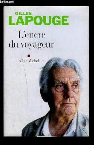 Bild des Verkufers fr L ENCRE DU VOYAGEUR zum Verkauf von Le-Livre