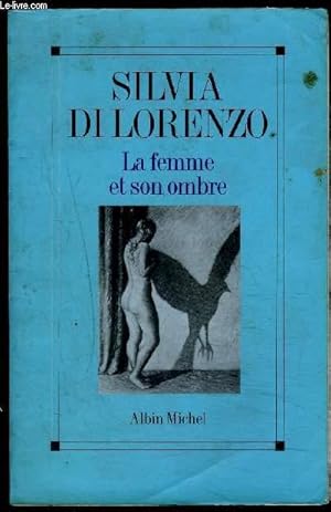 Bild des Verkufers fr LA FEMME ET SON OMBRE- Le masculin et le fminin dans la femme d'aujourd'hui zum Verkauf von Le-Livre