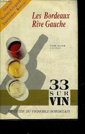 Seller image for LES BORDEAUX RIVE GAUCHE. for sale by Le-Livre
