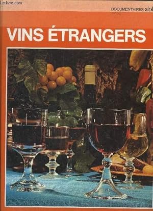 Imagen del vendedor de VINS ETRANGERS - DOCUMENTAIRES ALPHA. a la venta por Le-Livre