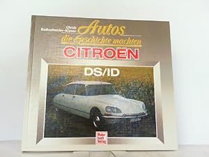 Imagen del vendedor de Citroen DS/ID. Autos die Geschichte machten. a la venta por Antiquariat Ehbrecht - Preis inkl. MwSt.