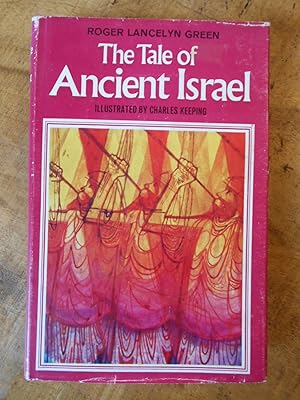 Seller image for THE TALE OF ANCIENT ISRAEL for sale by Uncle Peter's Books
