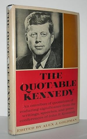Seller image for THE QUOTABLE KENNEDY for sale by Evolving Lens Bookseller