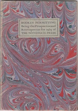 Seller image for Bodkin Permitting Being the Prospectus and Retrospectus for 1929 of The Nonesuch Press. for sale by Time Booksellers