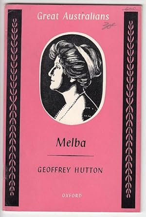 Seller image for Melba. (Great Australians Series). for sale by Time Booksellers