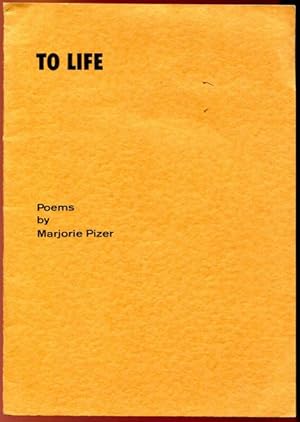 Seller image for To Life. Poems. for sale by Time Booksellers