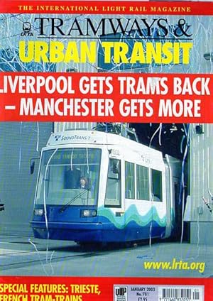 Seller image for Tramways and Urban Transit. Liverpool Gets Trams Back - Manchester Gets More. Two Issues. Vol. no. 781, Vol. no. 802 for sale by Time Booksellers