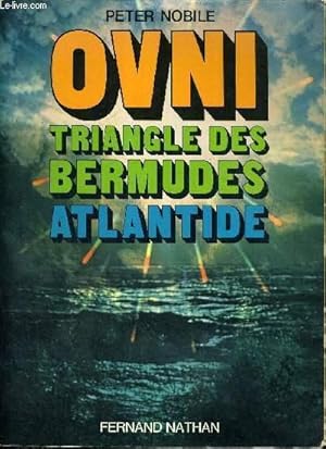 Bild des Verkufers fr OVNI - TRIANGLE DES BERMUDES - ATLANTIDE zum Verkauf von Le-Livre