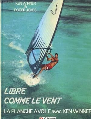 Bild des Verkufers fr LIBRE COMME LE VENT zum Verkauf von Le-Livre