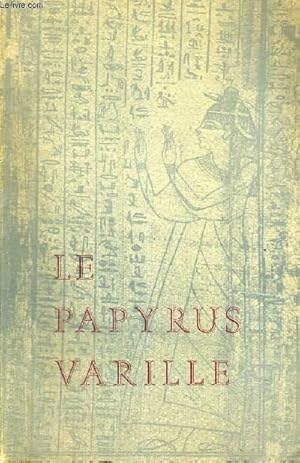 Bild des Verkufers fr LE PAPYRUS VARILLE - UN LIVRE DES MORTS D'EPOQUE PTOLEMAIQUE - 305-30 AV J.C zum Verkauf von Le-Livre