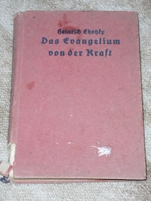 Das Evangelium von der Kraft - Ein Buch zum Erleben