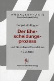 Bild des Verkufers fr Der Ehescheidungsproze und die anderen Eheverfahren. von Bruno Bergerfurth und Jrg Rogner, Anwaltspraxis zum Verkauf von Kirjat Literatur- & Dienstleistungsgesellschaft mbH