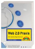 Web 2.0-Praxis [Elektronische Ressource] : AJAX, Blogs, Newsfeeds. Sonstige Bücher M+T