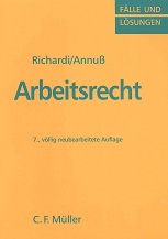 Seller image for Bd. 16., Arbeitsrecht / von Reinhard Richardi und Georg Annu for sale by Kirjat Literatur- & Dienstleistungsgesellschaft mbH