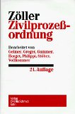 Seller image for Zivilprozeordnung : mit Gerichtsverfassungsgesetz und den Einfhrungsgesetzen, mit internationalem Zivilprozerecht, Kostenanmerkungen. begr. von Richard Zller. Bearb. von Reinhold Geimer . for sale by Kirjat Literatur- & Dienstleistungsgesellschaft mbH