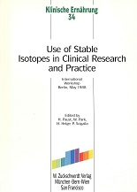 Bild des Verkufers fr Use of stable isotopes in clinical research and practice : internat. workshop, Berlin, May 1988. ed. by H. Paust ., Klinische Ernhrung ; 34 zum Verkauf von Kirjat Literatur- & Dienstleistungsgesellschaft mbH