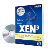 XEN_hn3 : [inkl. CD-ROM ; mit eisXen in 10 Minuten zum Xen-Server]. Andrej Radonic/Frank Meyer, F...