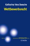 Immagine del venditore per Wettbewerbsrecht. von, Schwerpunkte ; Bd. 23 venduto da Kirjat Literatur- & Dienstleistungsgesellschaft mbH