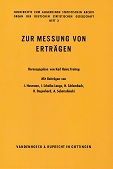 Zur Messung von Erträgen. hrsg. von Karl Heinz Freitag. Mit Beitr. von J. Husmann [u. a.], Allgem...