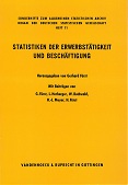 Statistiken der Erwerbstätigkeit und Beschäftigung. hrsg. von Gerhard Fürst. Mit Beitr. von G. Fü...