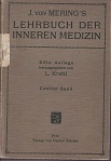 J.von Mering's Lehrbuch Der Inneren Medizin. Zweiter Band Mit 8 Tafeln und 166 Abbildungen im Text