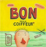 Bon pour le coiffeur (Französisch)