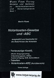 Seller image for Notarkosten-Gesetze und -ABC : ausgewhlt und bearbeitet fr die Bedrfnisse des Notariats ; Textauszge KostO, BNotO, Einigungsvertrag, D-Markbilanzgesetz, DONot, Kostenverfgung, SGB, SachenRBerG ; Tabellen ; Notarkosten-ABC (Kurzbersicht). Martin Filzek, Grundlagen der Notarkosten-Berechnung ; Bd. 1 Skripten und Seminare zu Notarkostenrecht und Notariatspraxis ; Bd. 1 for sale by Kirjat Literatur- & Dienstleistungsgesellschaft mbH