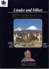 Bild des Verkufers fr Sdamerika : Brasilien, Kolumbien, Peru, Ecuador, Bolivien, Paraguay, Chile, Argentinien, Uruguay. Lnder und Vlker zum Verkauf von Kirjat Literatur- & Dienstleistungsgesellschaft mbH