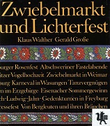 Bild des Verkufers fr Zwiebelmarkt und Lichterfest, zum Verkauf von Kirjat Literatur- & Dienstleistungsgesellschaft mbH