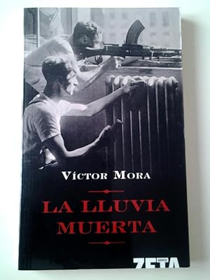 Imagen del vendedor de La lluvia muerta a la venta por MAUTALOS LIBRERA