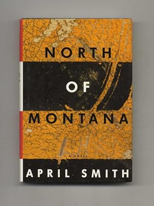 North of Montana - 1st Edition/1st Printing