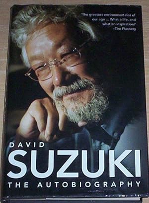 Seller image for David Suzuki. The autobiography. for sale by Thylacine Fine Books