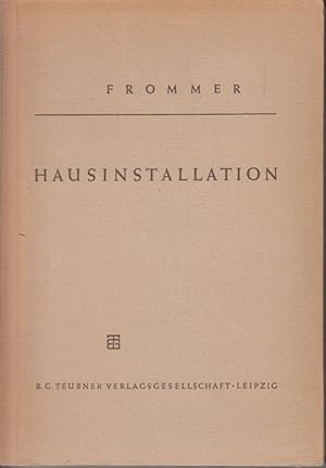 Seller image for Hausinstallation for sale by Antiquariat Jterbook, Inh. H. Schulze