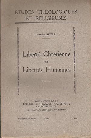 Seller image for Libert Chrtienne et Liberts Humaines (tudes Thologiques et Religieuses Vingt-deuxime anne 1947 n 2) for sale by Bouquinerie L'Ivre Livre