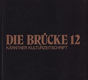 Die Brücke / 12. Kärntner Kulturzeitschrift. Jg. 6.