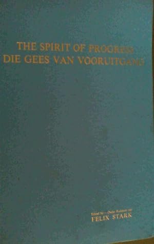 Image du vendeur pour The Spirit of Progress / Die Gees van Vooruitgang - The South African Motor Trade Association mis en vente par Chapter 1